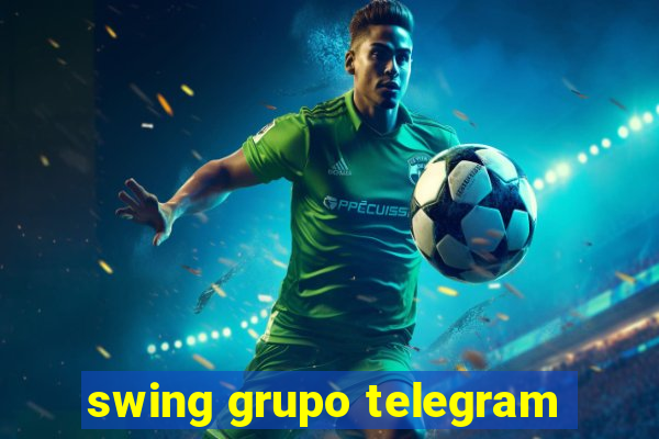 swing grupo telegram